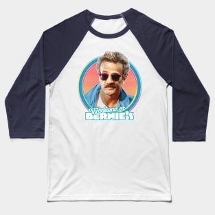 Weekend At Bernie's - 80s Retro Fan Design Baseball T-Shirt